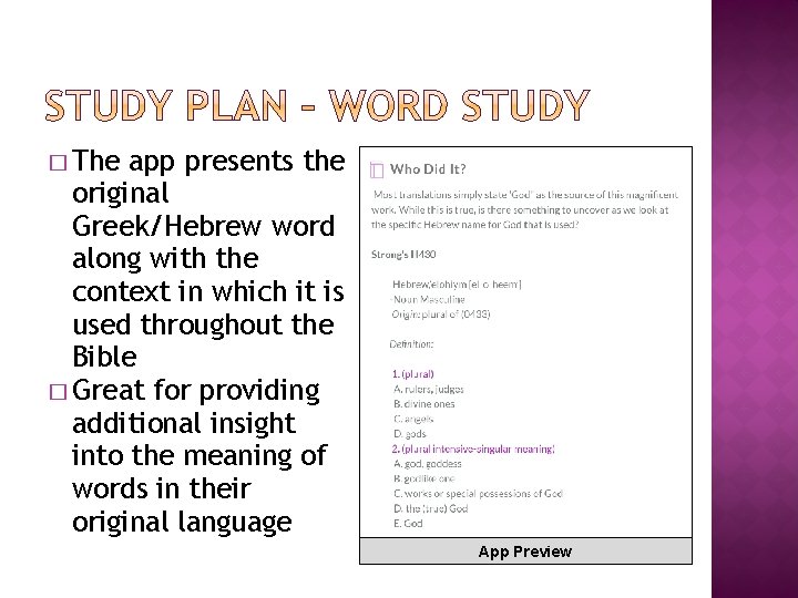 � The app presents the original Greek/Hebrew word along with the context in which