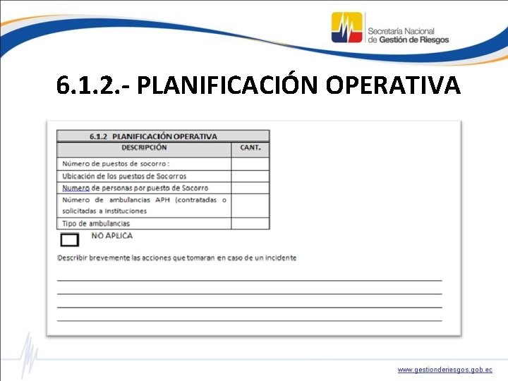 6. 1. 2. - PLANIFICACIÓN OPERATIVA 