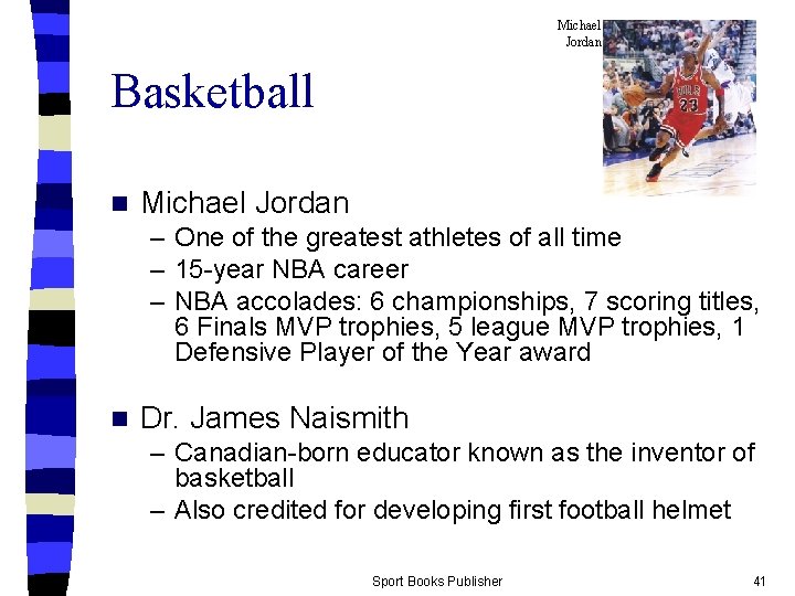 Michael Jordan Basketball n Michael Jordan – One of the greatest athletes of all