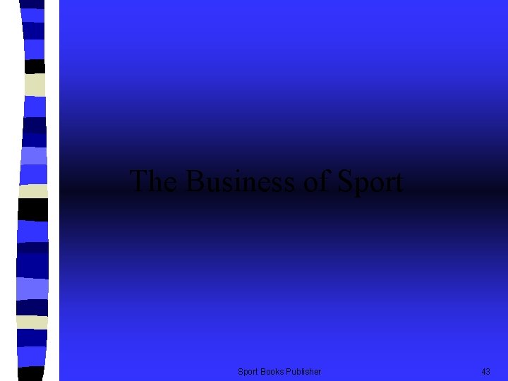 The Business of Sport Books Publisher 43 