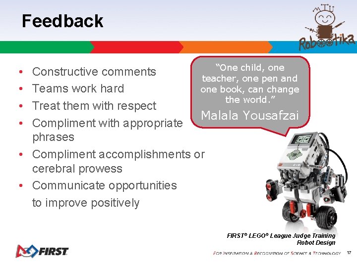 Feedback “One child, one Constructive comments teacher, one pen and one book, can change