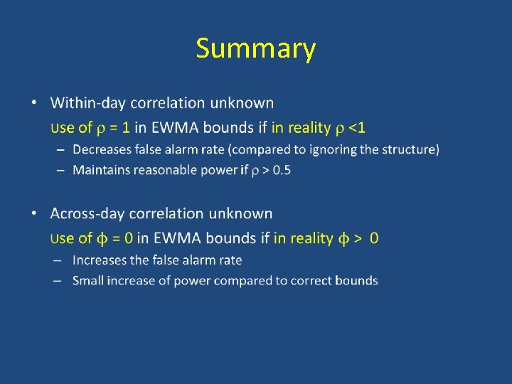 Summary •  Summary •