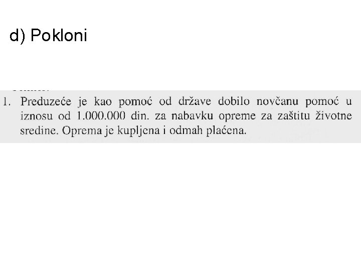 d) Pokloni 