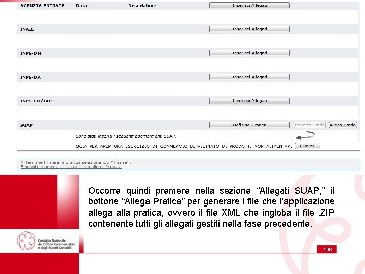 Occorre quindi premere nella sezione “Allegati SUAP, ” il bottone “Allega Pratica” per generare