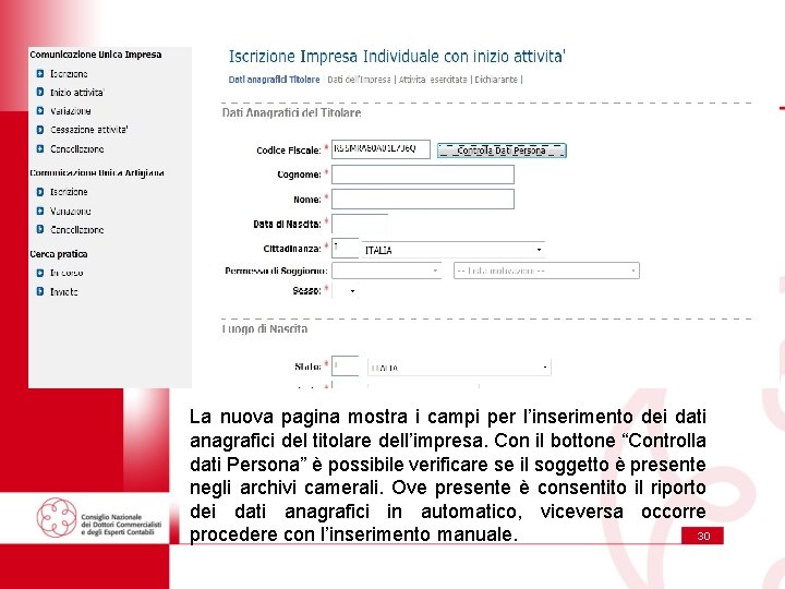 La nuova pagina mostra i campi per l’inserimento dei dati anagrafici del titolare dell’impresa.