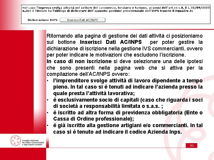 Ritornando alla pagina di gestione dei dati attività ci posizioniamo sul bottone Inserisci Dati