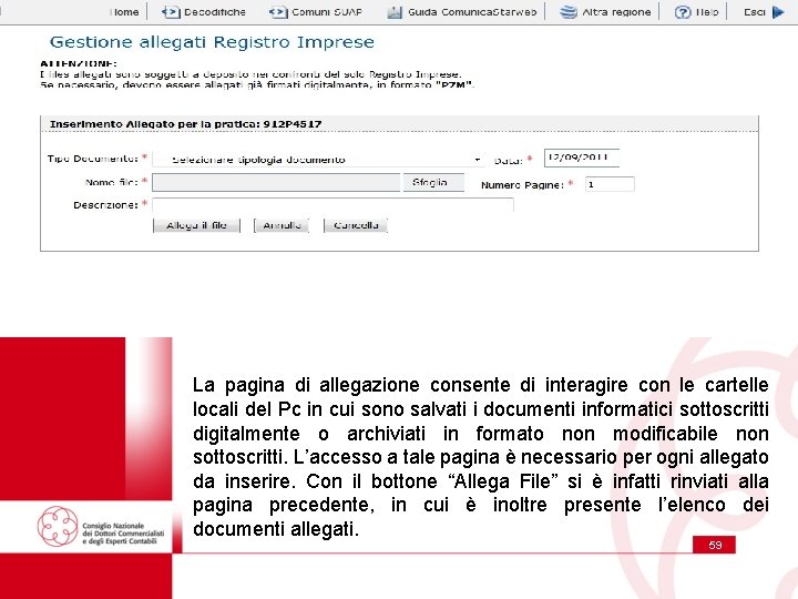 La pagina di allegazione consente di interagire con le cartelle locali del Pc in