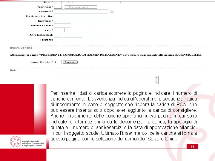 Per inserire i dati di carica scorrere la pagina e indicare il numero di