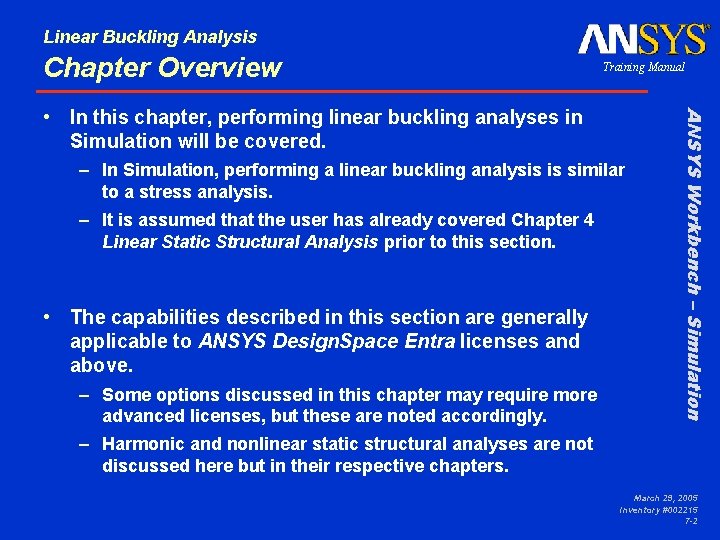 Linear Buckling Analysis Chapter Overview Training Manual – In Simulation, performing a linear buckling