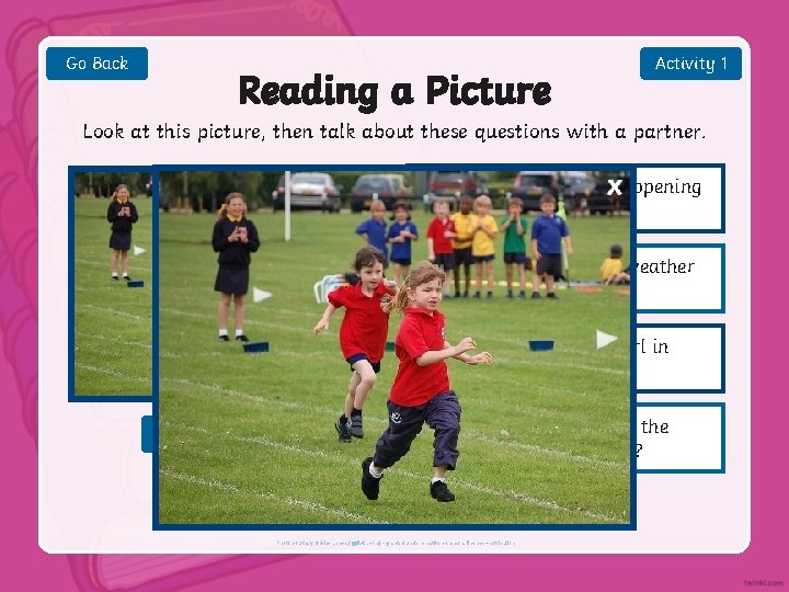 Go Back Reading a Picture Activity 1 Look at this picture, then talk about