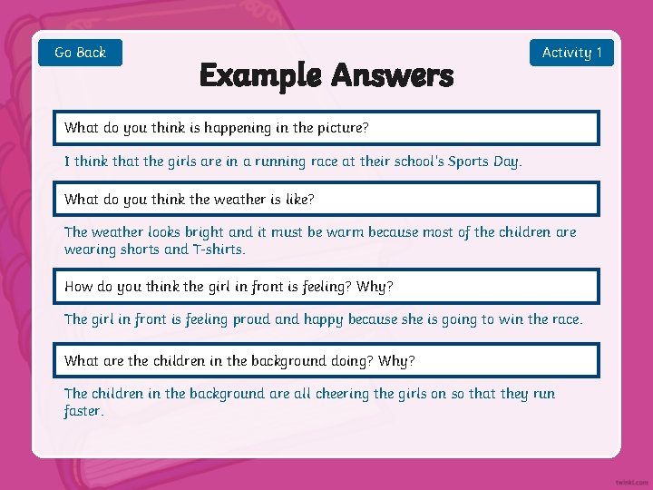 Go Back Example Answers Activity 1 What do you think is happening in the