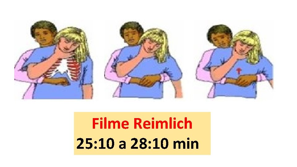 Filme Reimlich 25: 10 a 28: 10 min 