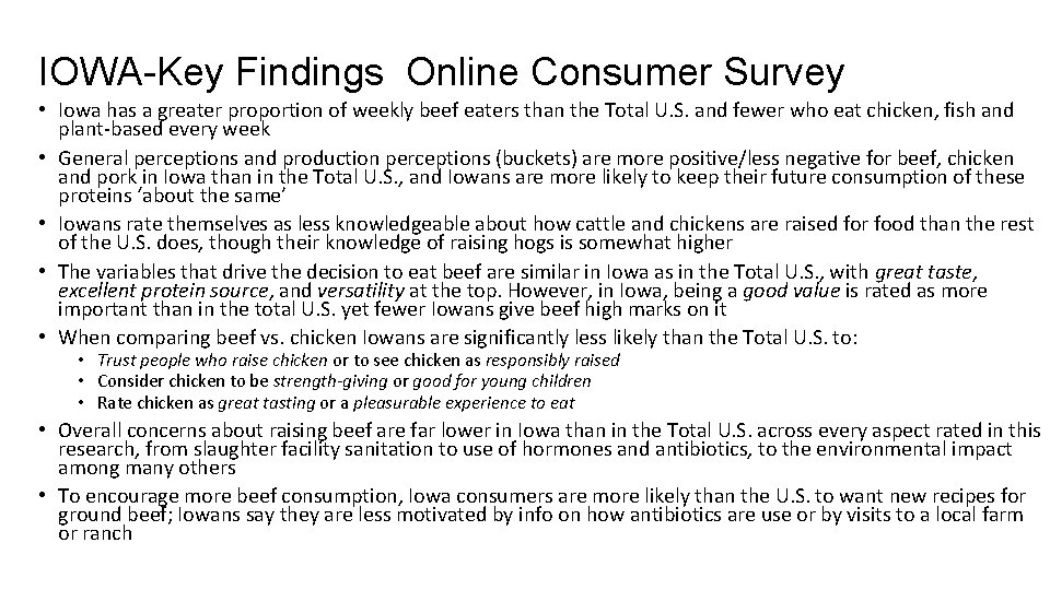 IOWA-Key Findings Online Consumer Survey • Iowa has a greater proportion of weekly beef