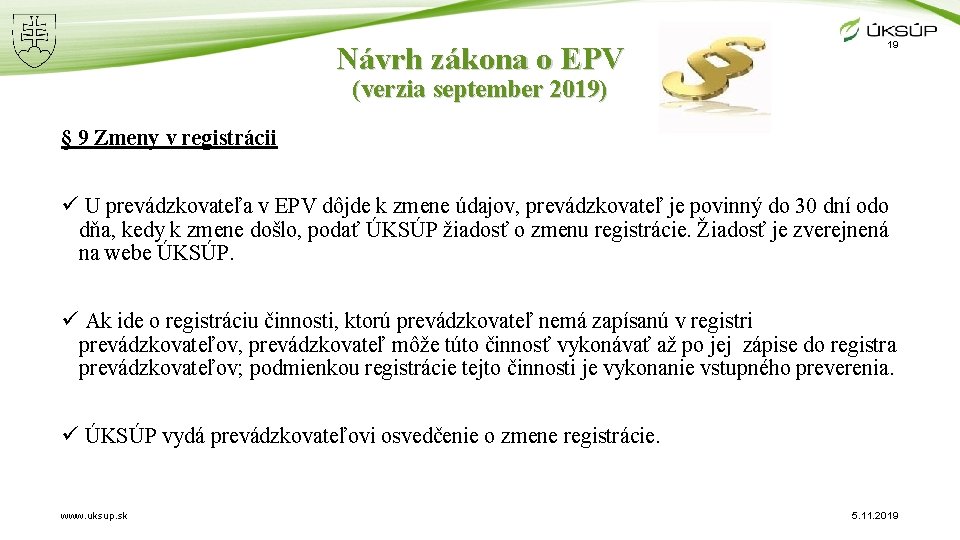 Návrh zákona o EPV 19 (verzia september 2019) § 9 Zmeny v registrácii ü