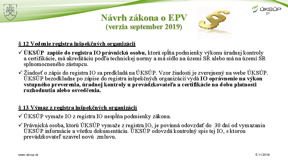 Návrh zákona o EPV 21 (verzia september 2019) § 12 Vedenie registra inšpekčných organizácií