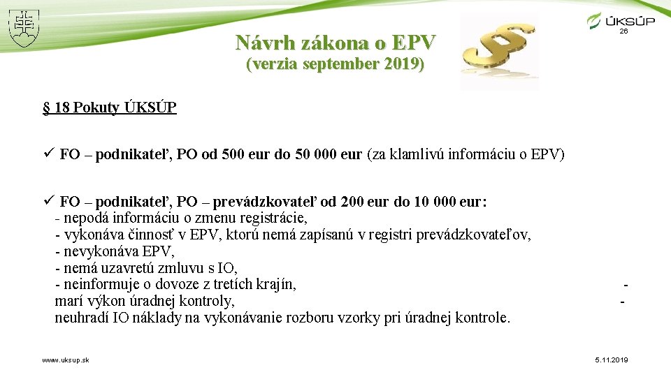 Návrh zákona o EPV 26 (verzia september 2019) § 18 Pokuty ÚKSÚP ü FO