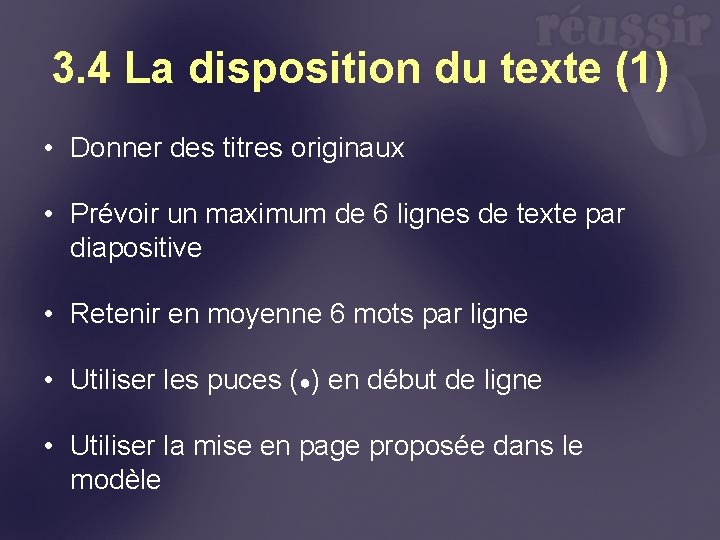 3. 4 La disposition du texte (1) • Donner des titres originaux • Prévoir