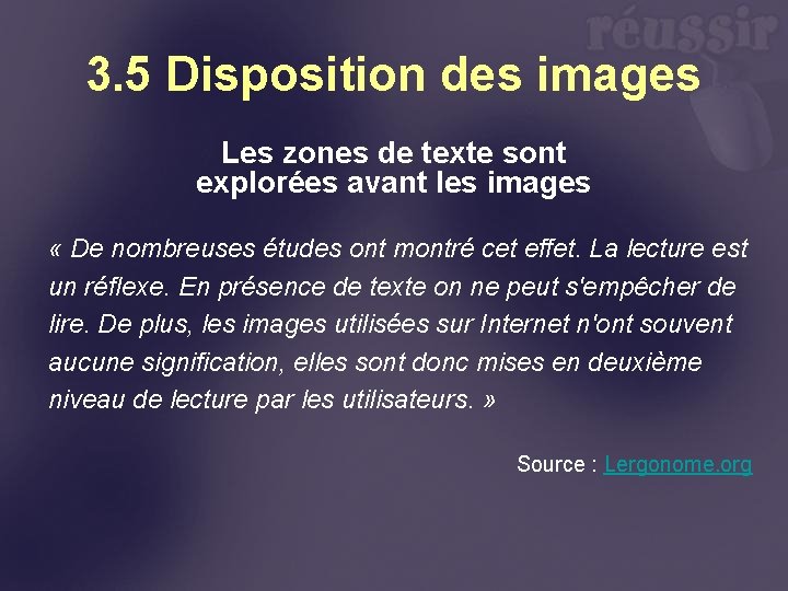 3. 5 Disposition des images Les zones de texte sont explorées avant les images