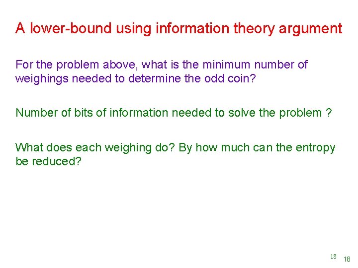 A lower-bound using information theory argument For the problem above, what is the minimum