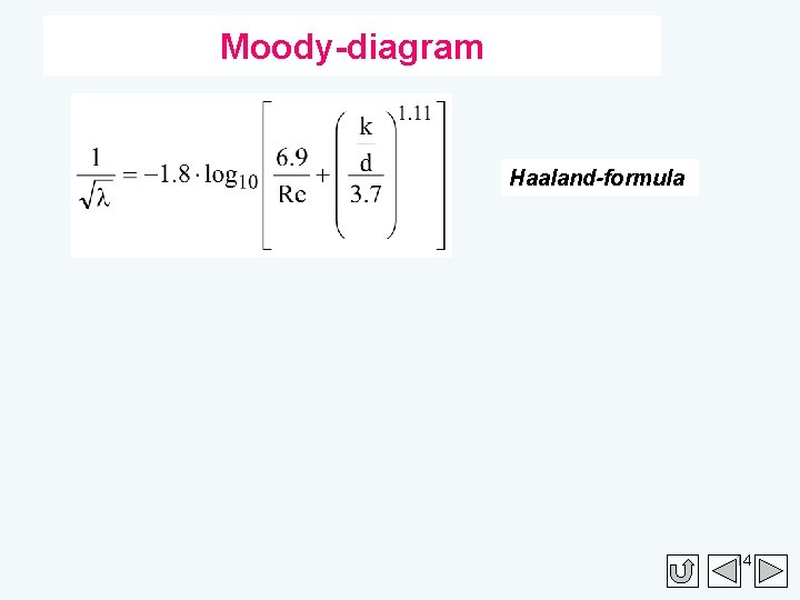 Moody-diagram Haaland-formula 14 