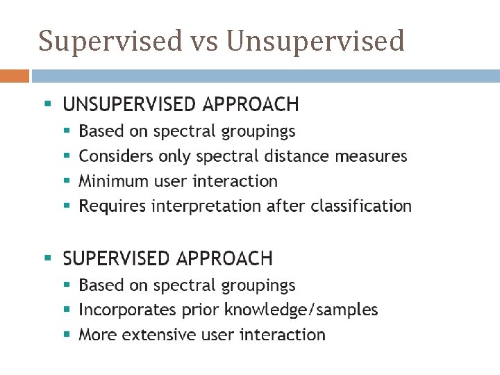 Supervised vs Unsupervised 