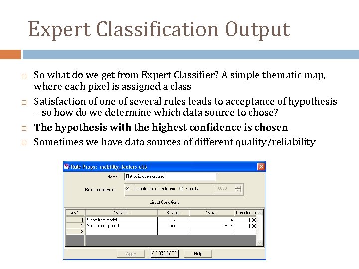 Expert Classification Output So what do we get from Expert Classifier? A simple thematic