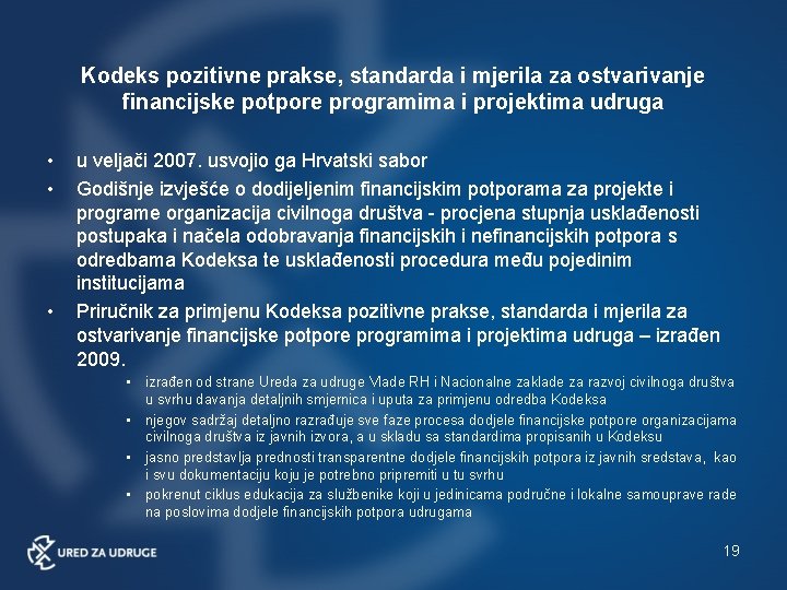 Kodeks pozitivne prakse, standarda i mjerila za ostvarivanje financijske potpore programima i projektima udruga