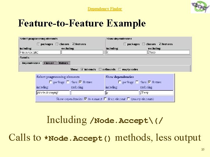 Dependency Finder Feature-to-Feature Example Including /Node. Accept(/ Calls to *Node. Accept() methods, less output