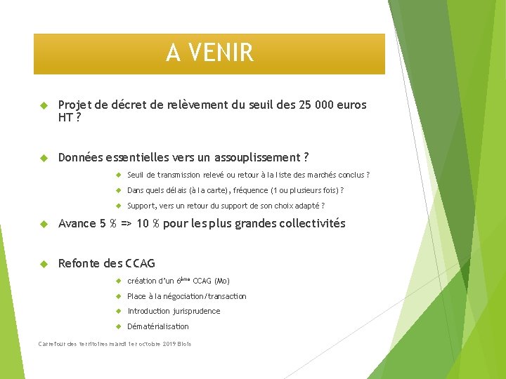 A VENIR Projet de décret de relèvement du seuil des 25 000 euros HT