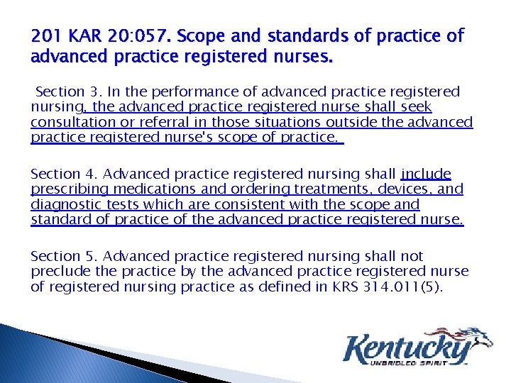 201 KAR 20: 057. Scope and standards of practice of advanced practice registered nurses.