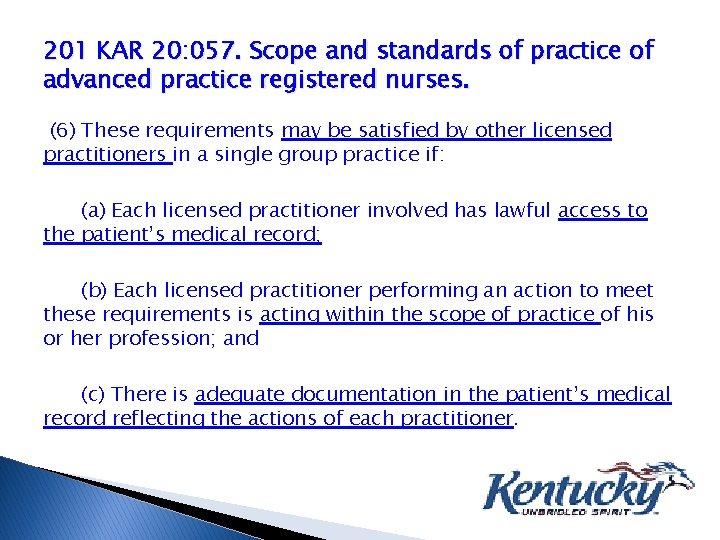 201 KAR 20: 057. Scope and standards of practice of advanced practice registered nurses.