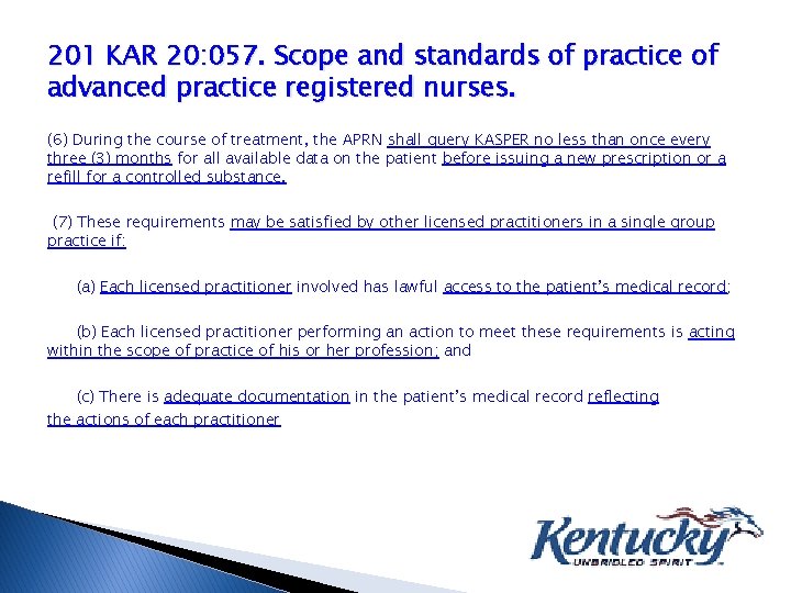 201 KAR 20: 057. Scope and standards of practice of advanced practice registered nurses.