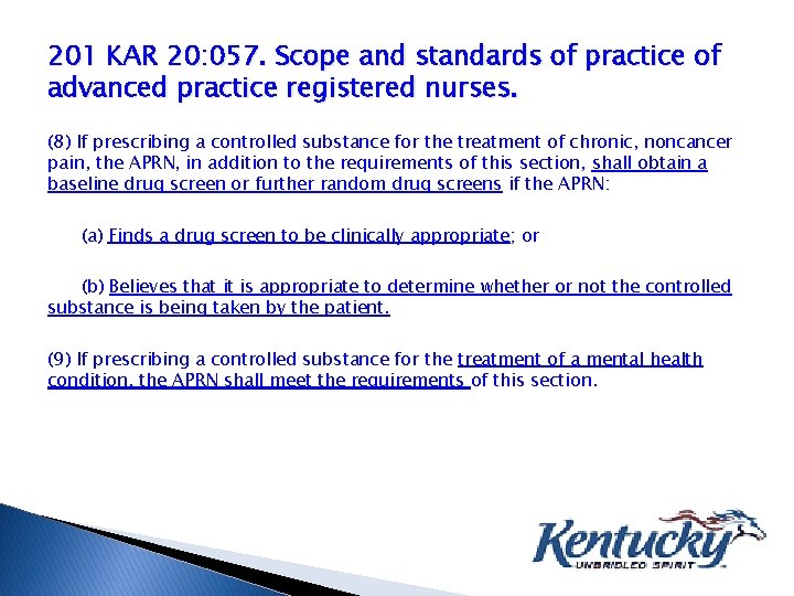 201 KAR 20: 057. Scope and standards of practice of advanced practice registered nurses.