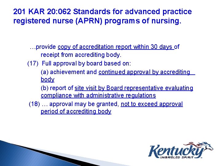 201 KAR 20: 062 Standards for advanced practice registered nurse (APRN) programs of nursing.