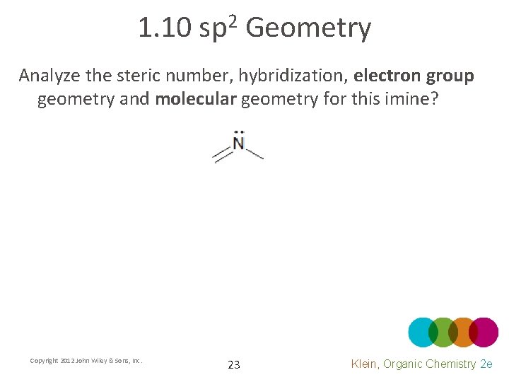 1. 10 2 sp Geometry Analyze the steric number, hybridization, electron group geometry and