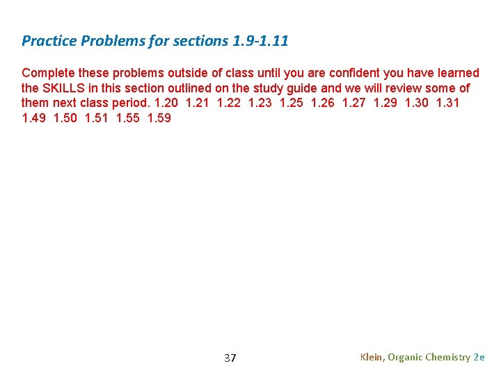 Practice Problems for sections 1. 9 -1. 11 Complete these problems outside of class