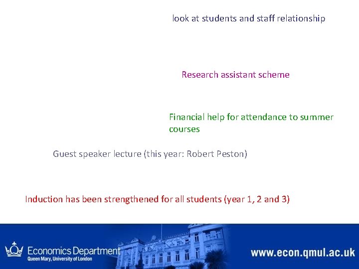look at students and staff relationship Research assistant scheme Financial help for attendance to