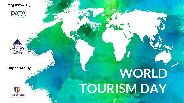 Organized By Supported By WORLD TOURISM DAY 