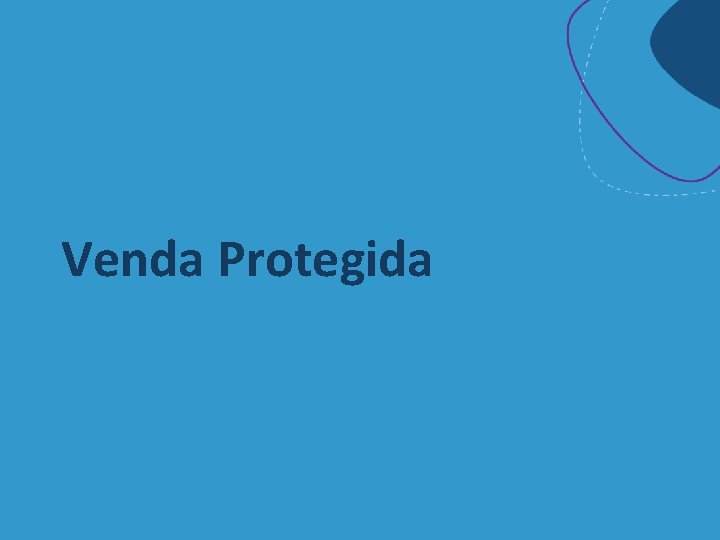 Venda Protegida 