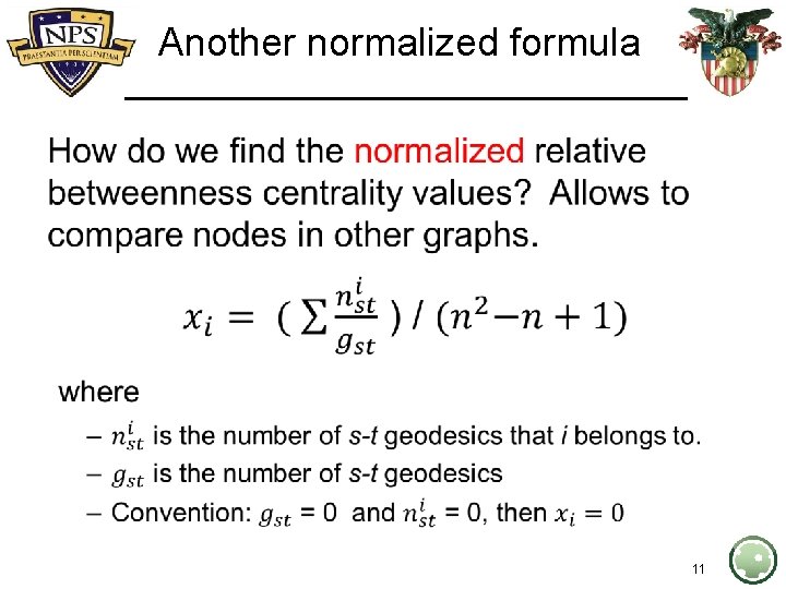 Another normalized formula • 11 