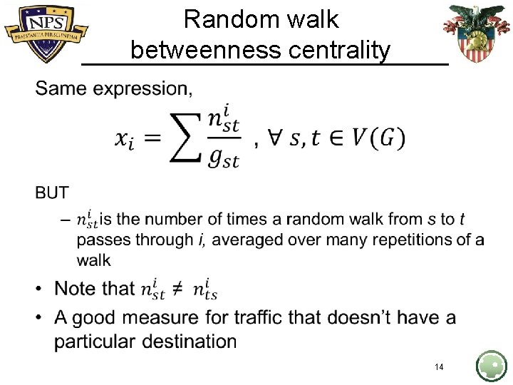 Random walk betweenness centrality • 14 
