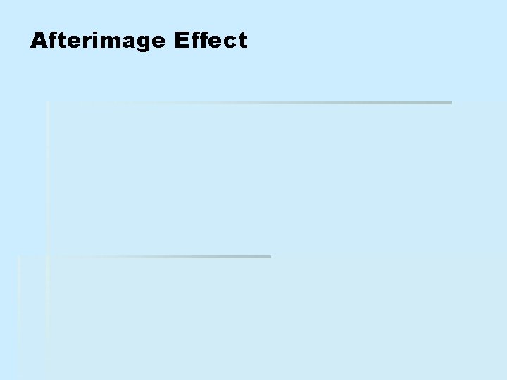 Afterimage Effect 