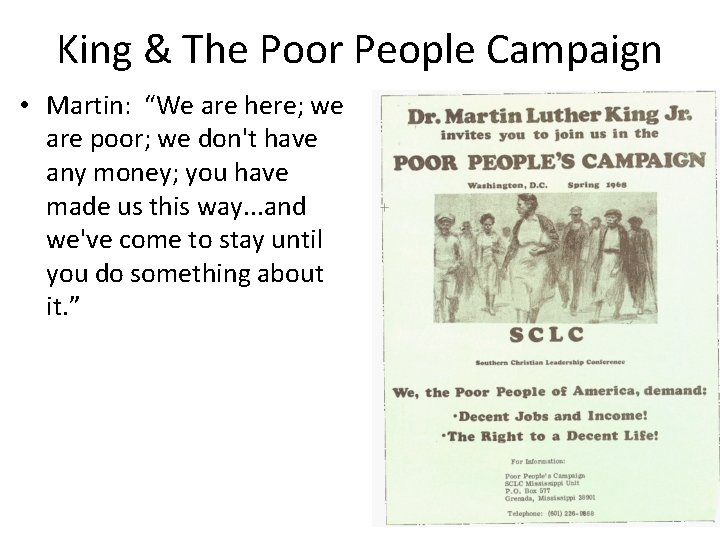 King & The Poor People Campaign • Martin: “We are here; we are poor;