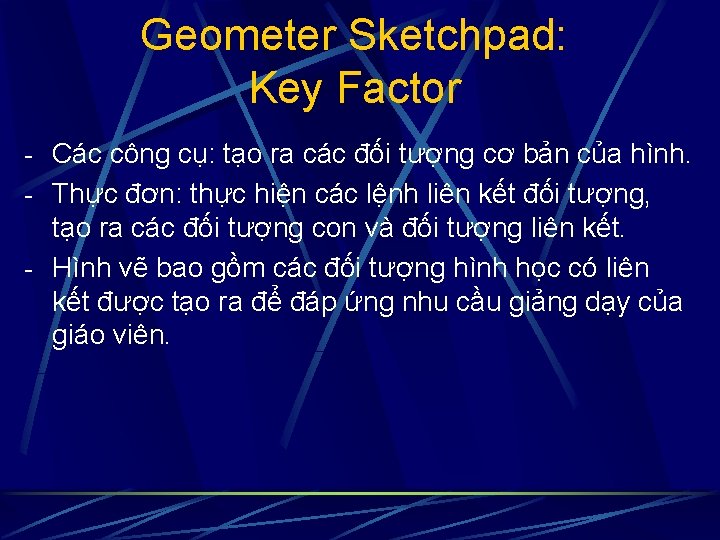 Geometer Sketchpad: Key Factor - Các công cụ: tạo ra các đối tượng cơ