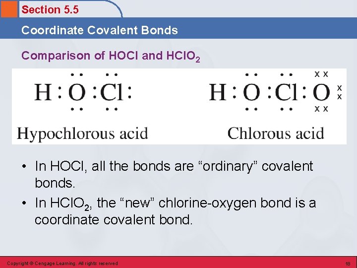 Section 5. 5 Coordinate Covalent Bonds Comparison of HOCl and HCl. O 2 •