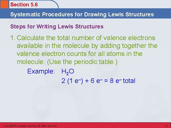 Section 5. 6 Systematic Procedures for Drawing Lewis Structures Steps for Writing Lewis Structures