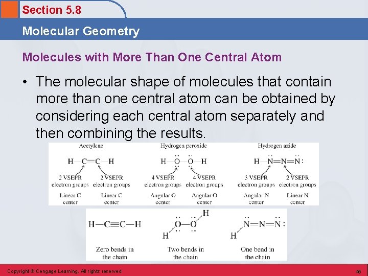 Section 5. 8 Molecular Geometry Molecules with More Than One Central Atom • The