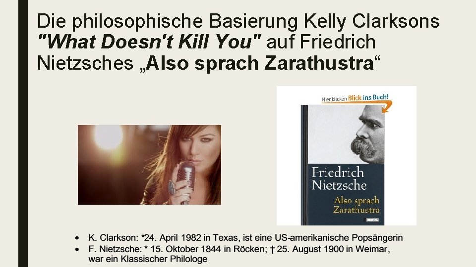 Die philosophische Basierung Kelly Clarksons "What Doesn't Kill You" auf Friedrich Nietzsches „Also sprach