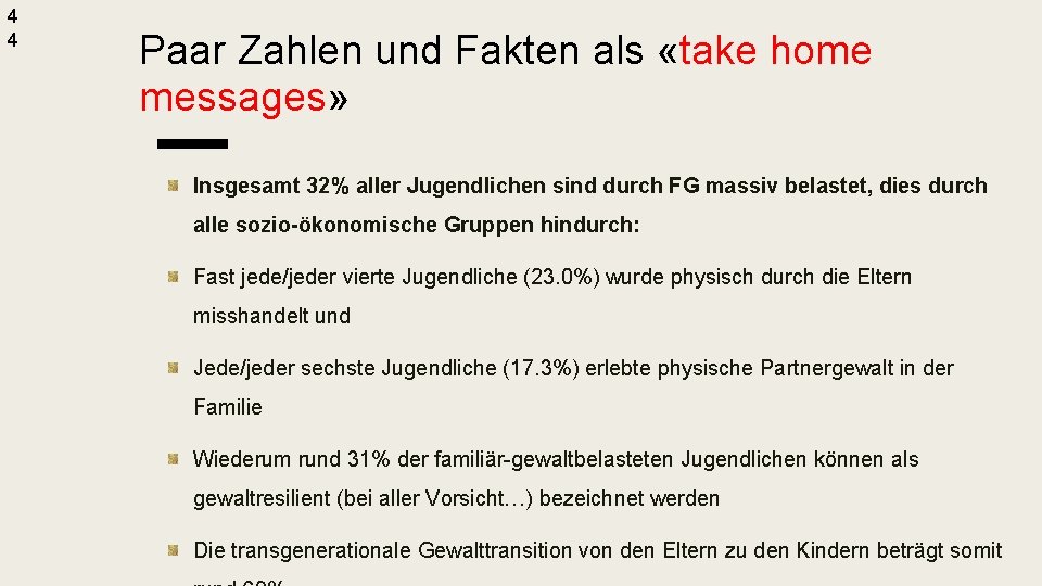 4 4 Paar Zahlen und Fakten als «take home messages» Insgesamt 32% aller Jugendlichen