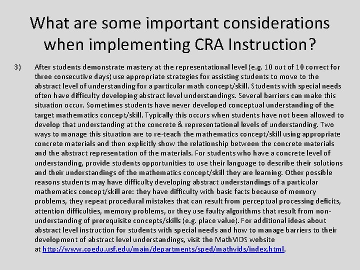 What are some important considerations when implementing CRA Instruction? 3) After students demonstrate mastery